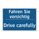 Fahren Sie vorsichtig - Drive carefully