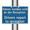 Fahrer melden sich an der Rezeption./.../ - Drivers report to reception