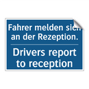 Fahrer melden sich an der Rezeption./.../ - Drivers report to reception