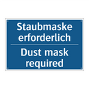 Staubmaske erforderlich - Dust mask required