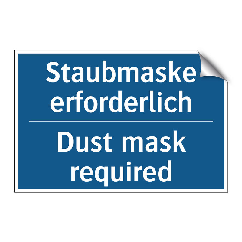 Staubmaske erforderlich - Dust mask required
