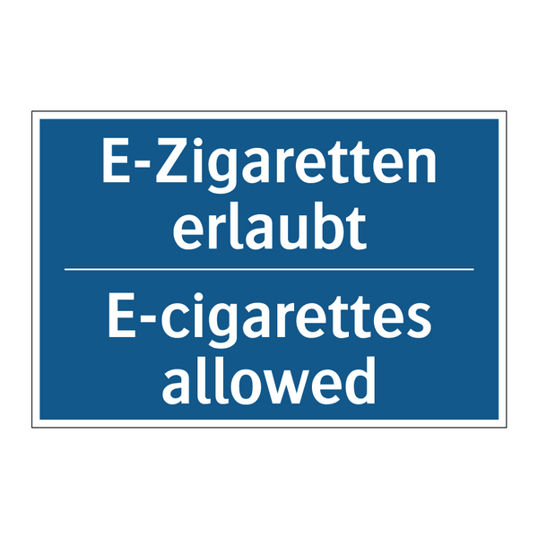 E-Zigaretten erlaubt - E-cigarettes allowed
