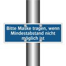 Bitte Maske tragen, wenn Mindestabstand nicht möglich ist