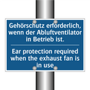 Gehörschutz erforderlich, wenn /.../ - Ear protection required when the /.../