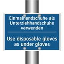 Einmalhandschuhe als Unterziehhandschuhe /.../ - Use disposable gloves as under /.../