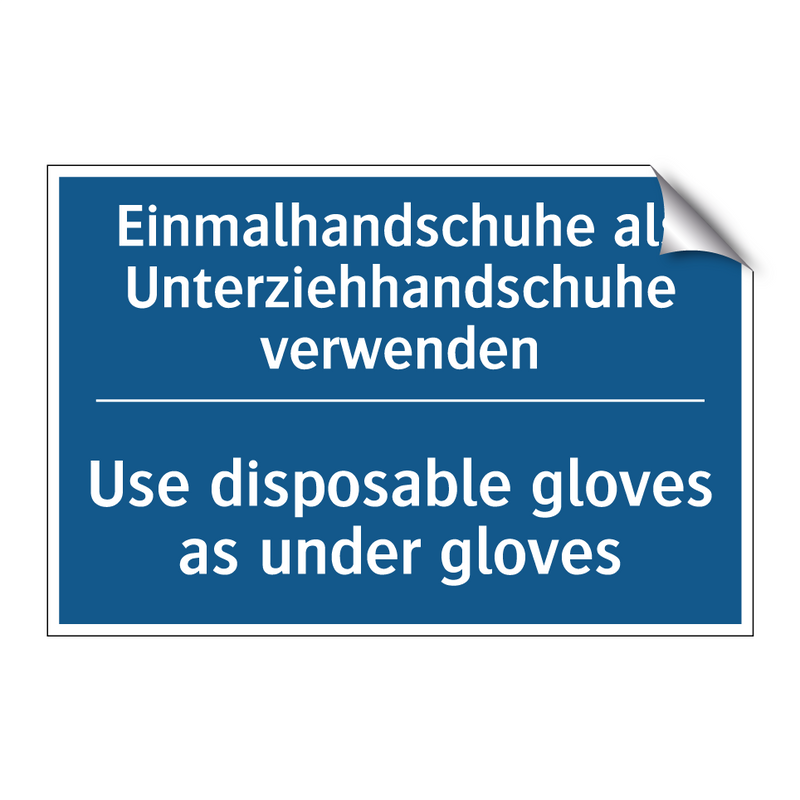 Einmalhandschuhe als Unterziehhandschuhe /.../ - Use disposable gloves as under /.../