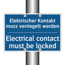 Elektrischer Kontakt muss verriegelt /.../ - Electrical contact must be locked/.../