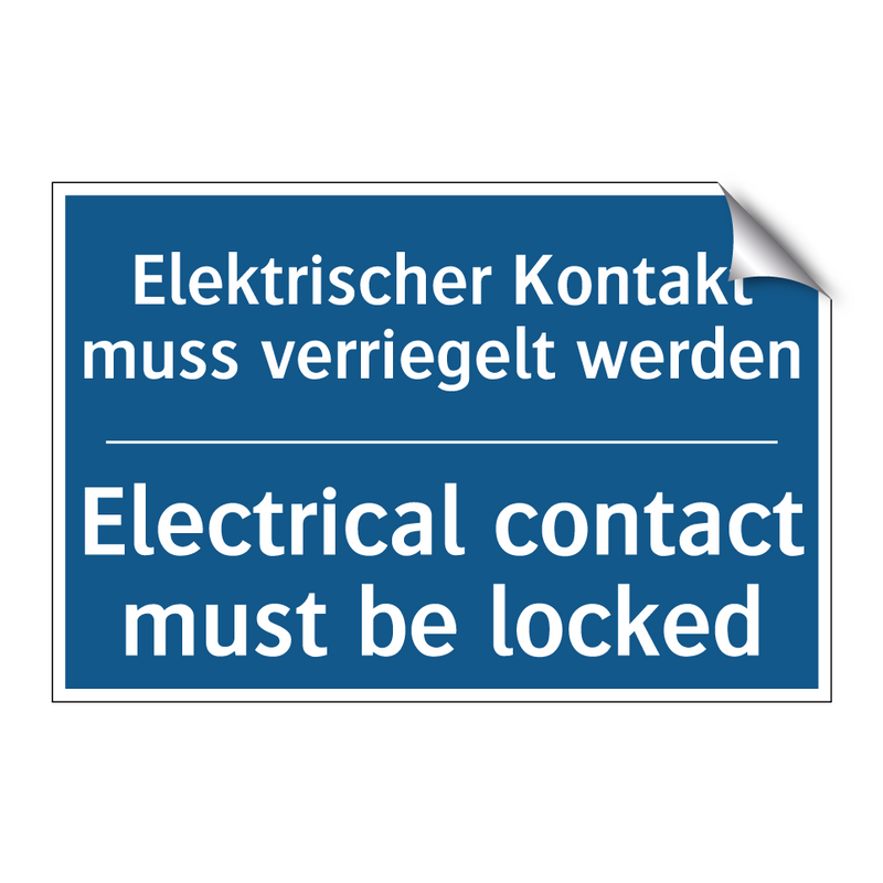 Elektrischer Kontakt muss verriegelt /.../ - Electrical contact must be locked/.../
