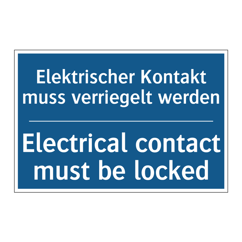 Elektrischer Kontakt muss verriegelt /.../ - Electrical contact must be locked/.../