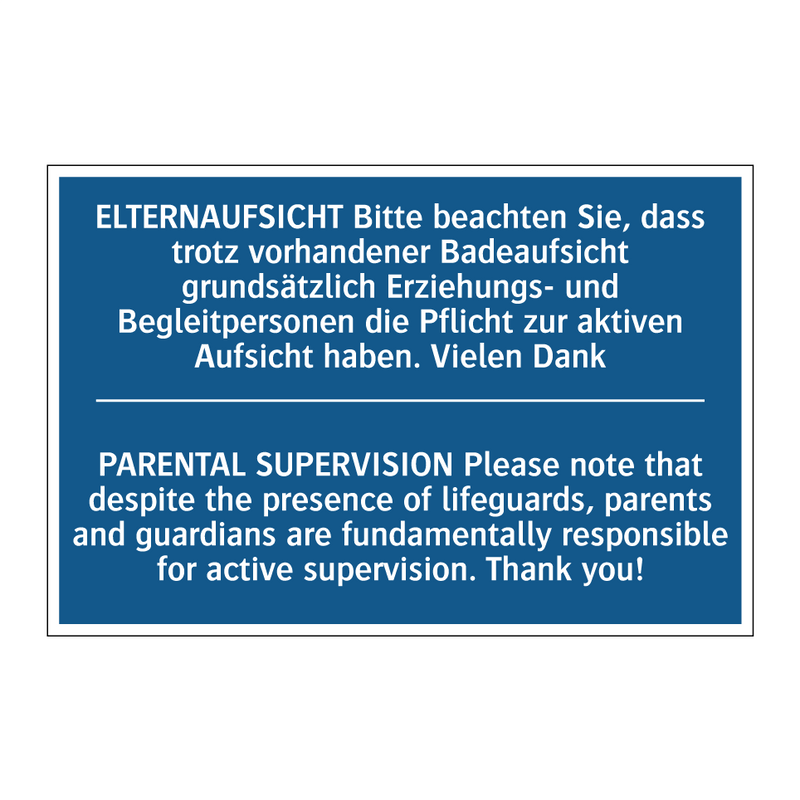 ELTERNAUFSICHT Bitte beachten /.../ - PARENTAL SUPERVISION Please note /.../