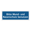Bitte Mund- und Nasenschutz benutzen
