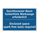 Geschlossener Raum funkenfreie /.../ - Enclosed space spark-free tools /.../