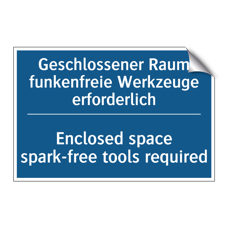 Geschlossener Raum funkenfreie /.../ - Enclosed space spark-free tools /.../