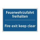 Feuerwehrzufahrt freihalten - Fire exit keep clear
