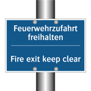 Feuerwehrzufahrt freihalten - Fire exit keep clear