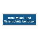 Bitte Mund- und Nasenschutz benutzen