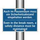 Auch im Pausenraum muss ein Sicherheitsabstand /.../ - Even in the break room, a safety /.../