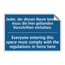 Jeder, der diesen Raum betritt, /.../ - Everyone entering this space must /.../