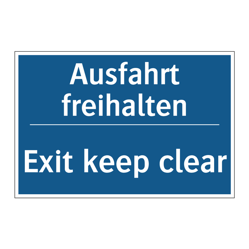 Ausfahrt freihalten - Exit keep clear