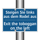Steigen Sie links aus dem Rodel /.../ - Exit the toboggan on the left