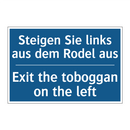 Steigen Sie links aus dem Rodel /.../ - Exit the toboggan on the left