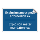 Explosionsmessgerät erforderlich /.../ - Explosion meter mandatory ex