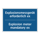 Explosionsmessgerät erforderlich /.../ - Explosion meter mandatory ex
