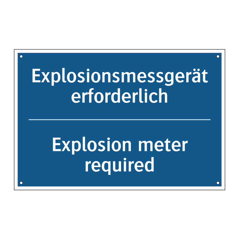 Explosionsmessgerät erforderlich/.../ - Explosion meter required