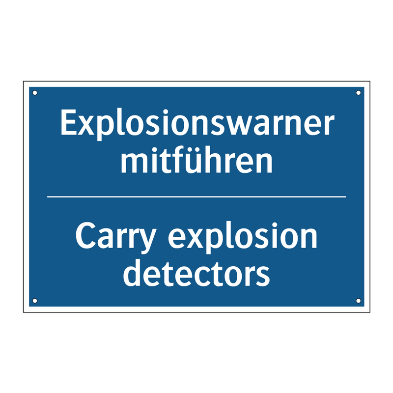 Explosionswarner mitführen - Carry explosion detectors