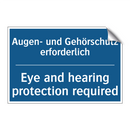 Augen- und Gehörschutz erforderlich/.../ - Eye and hearing protection required/.../