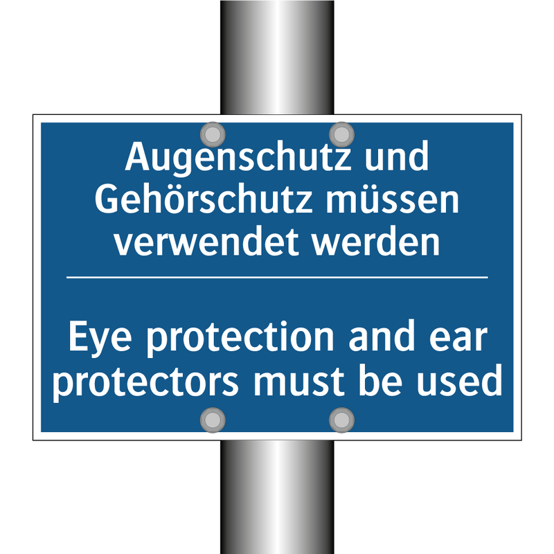 Augenschutz und Gehörschutz müssen /.../ - Eye protection and ear protectors /.../