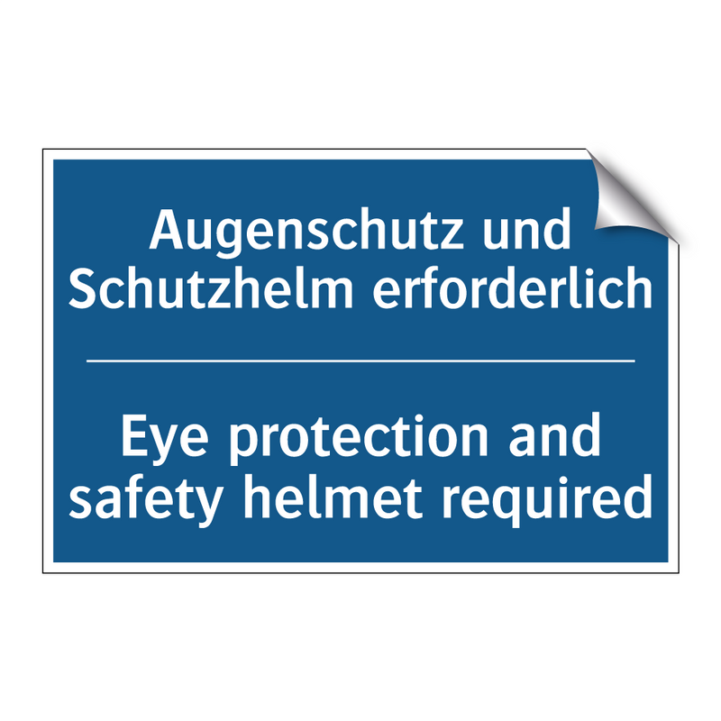Augenschutz und Schutzhelm erforderlich/.../ - Eye protection and safety helmet /.../