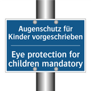 Augenschutz für Kinder vorgeschrieben/.../ - Eye protection for children mandatory/.../