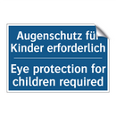 Augenschutz für Kinder erforderlich/.../ - Eye protection for children required/.../