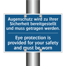 Augenschutz wird zu Ihrer Sicherheit /.../ - Eye protection is provided for /.../
