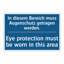 In diesem Bereich muss Augenschutz /.../ - Eye protection must be worn in /.../