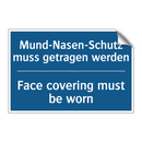 Mund-Nasen-Schutz muss getragen /.../ - Face covering must be worn
