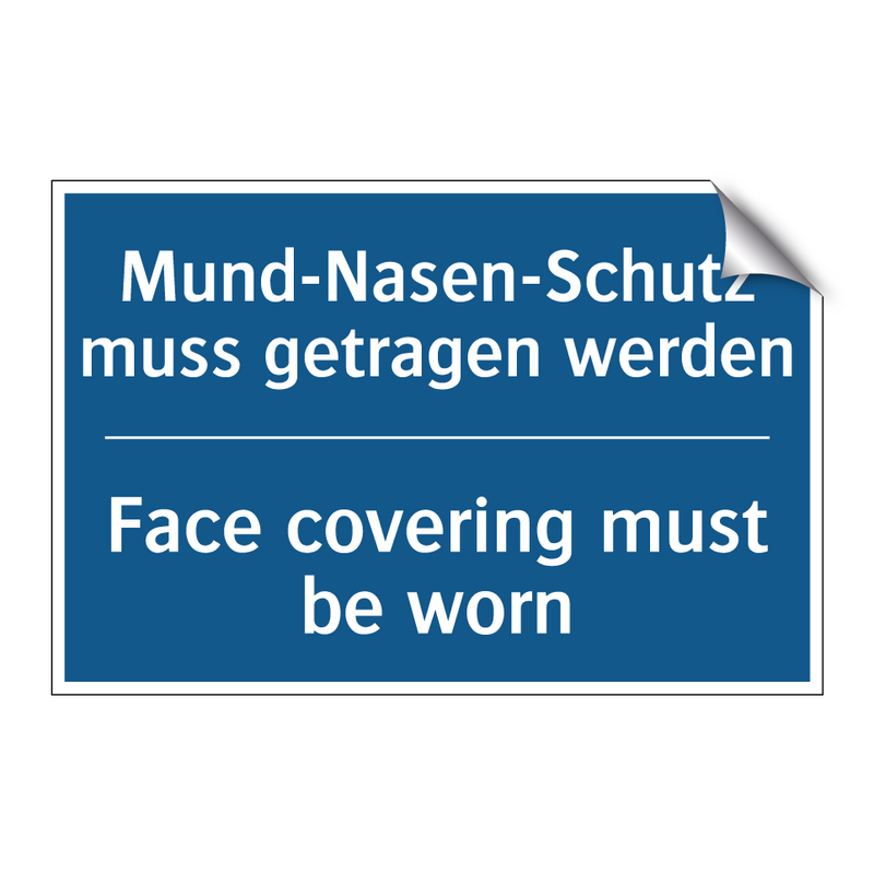Mund-Nasen-Schutz muss getragen /.../ - Face covering must be worn