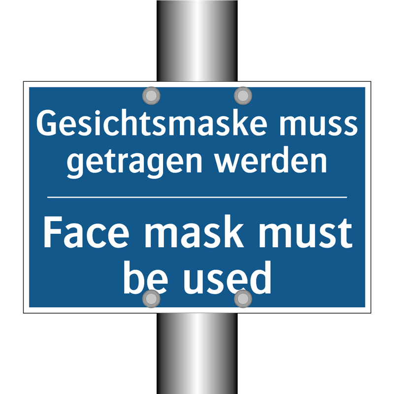 Gesichtsmaske muss getragen werden/.../ - Face mask must be used