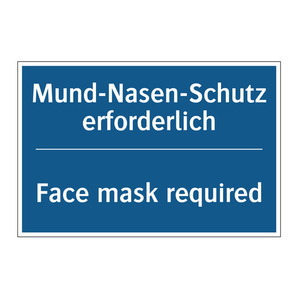 Mund-Nasen-Schutz erforderlich - Face mask required