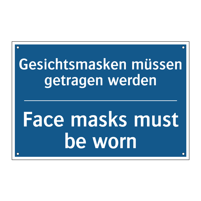 Gesichtsmasken müssen getragen /.../ - Face masks must be worn