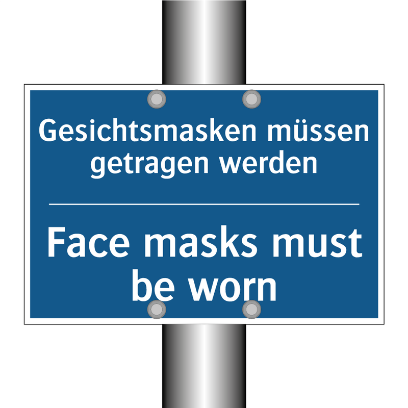 Gesichtsmasken müssen getragen /.../ - Face masks must be worn