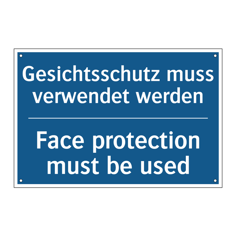 Gesichtsschutz muss verwendet /.../ - Face protection must be used