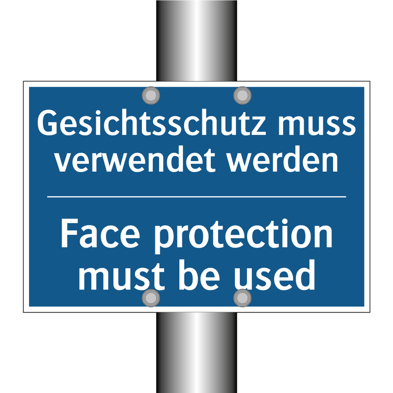 Gesichtsschutz muss verwendet /.../ - Face protection must be used