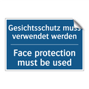 Gesichtsschutz muss verwendet /.../ - Face protection must be used