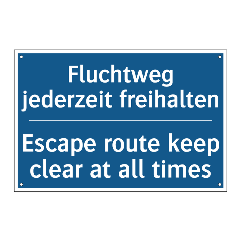 Fluchtweg jederzeit freihalten - Escape route keep clear at all /.../