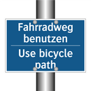 Fahrradweg benutzen - Use bicycle path
