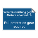 Schutzausrüstung gegen Absturz /.../ - Fall protection gear required