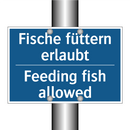Fische füttern erlaubt - Feeding fish allowed