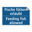 Fische füttern erlaubt - Feeding fish allowed